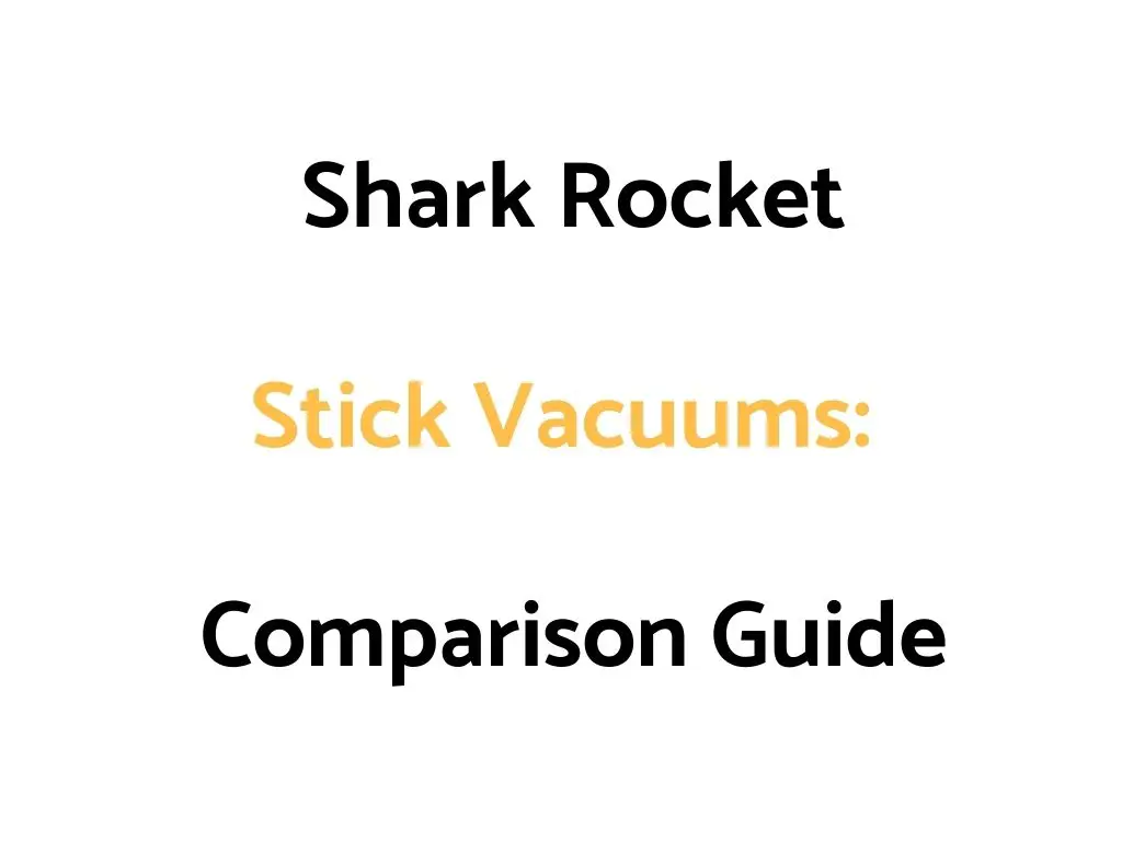 Shark Rocket Ultra Light vs Pet vs Pet Pro vs Deluxe Pro/Pet Plus vs DuoClean: Comparison